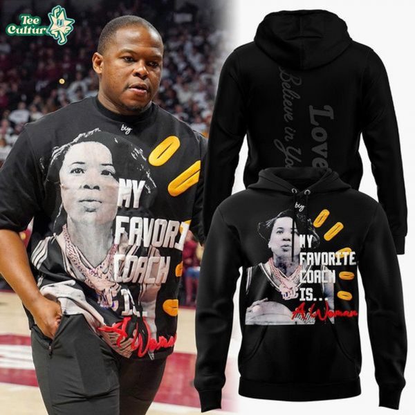 My favorite coach is a woman hoodie