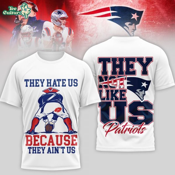 New England Patriots "They Hate Us Because They Ain't Us" NFL 2026 Super Bowl 3D Shirt