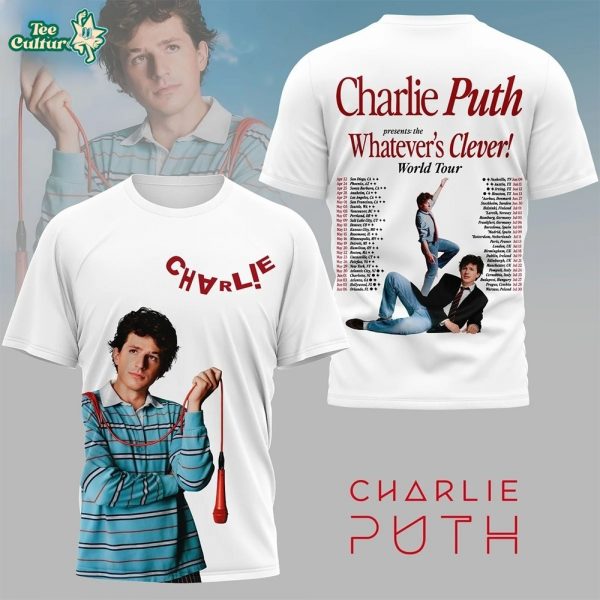 Whenever’s Clever – Charlie Puth Tour 3D Shirt and Tshirt