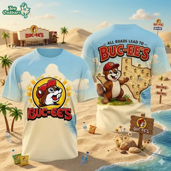 All Roads Lead To Buc-ee's Road Trip Graphic 3D T-shirt Limited Edition