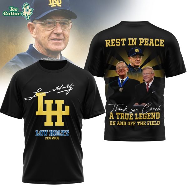 Lou Holtz Memorial Tribute Shirt 1937–2026 Rest In Peace Coach Legend