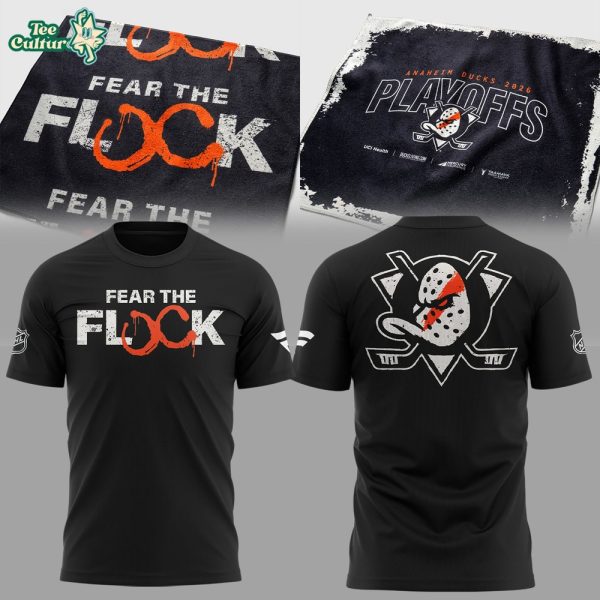 Anaheim Ducks Fear The Flock 2026 Stanley Cup Playoffs Shirt