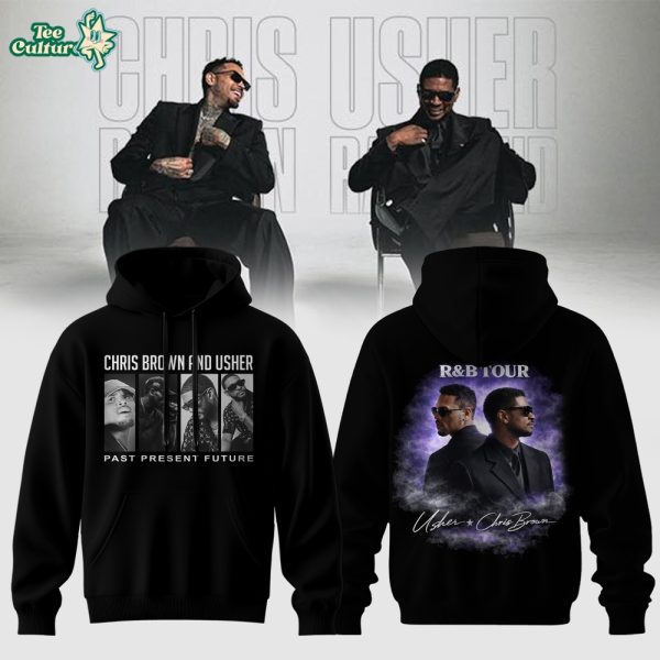 Chris Brown and Usher - The R&B Tour Edition Hoodie Ver3