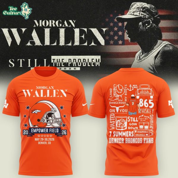 Limited Edition Morgan Wallen Still The Problem Tour x Denver Broncos Tshirt