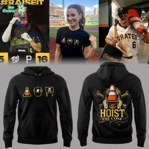 Pittsburgh Pirates Hoist The Cone Hoodie