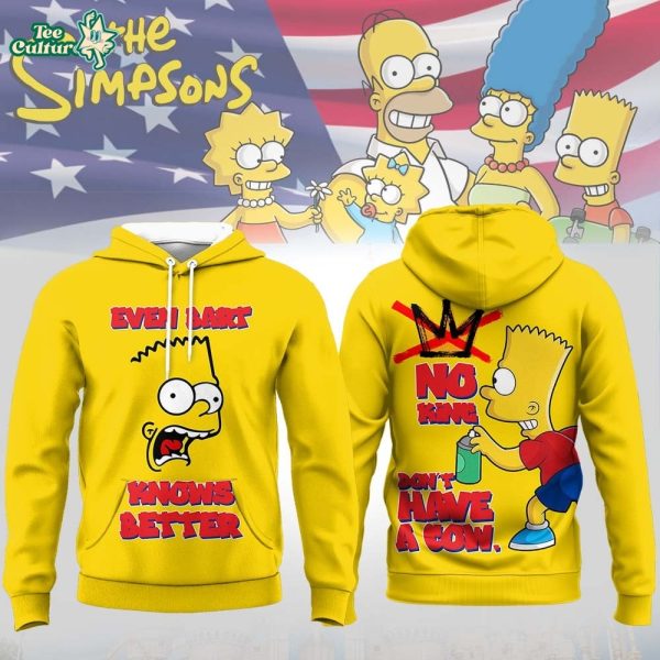 The Simpsons 2026 Even Bart Knows Better No King Don't Have A Cow Hoodie