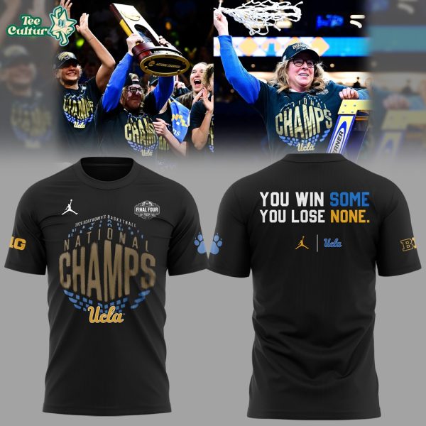 You Win Some You Lose None 2026 Women's Basketball National Champions Statement T-Shirt