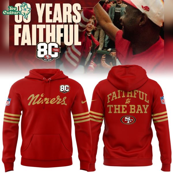 2026 Exclusive San Francisco 49ers 80th Year Anniversary Hoodie