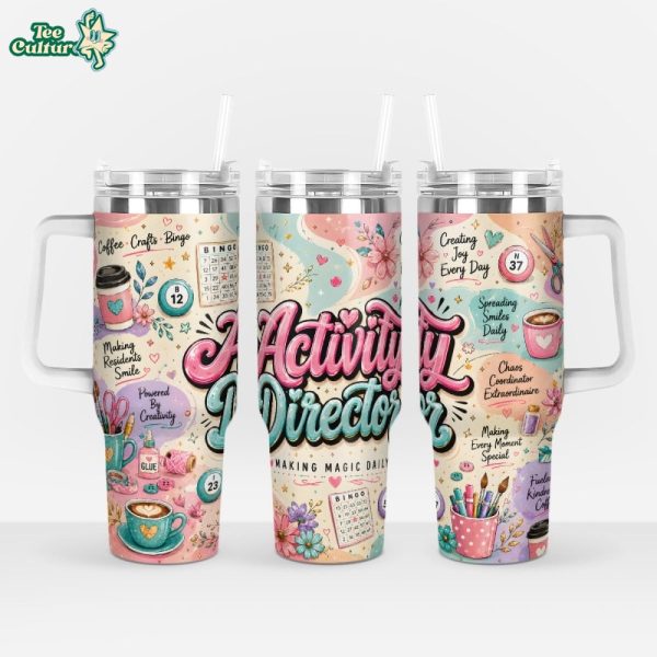 Activity Directors Gift's Tumbler 40oz
