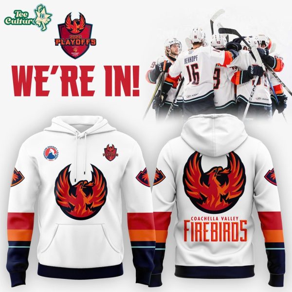 Coachella Valley Let's Go Firebirds 2026 Playoff Hoodie