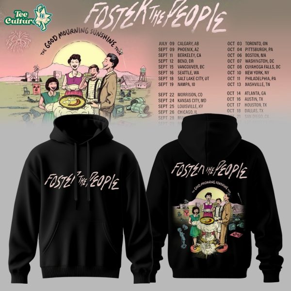 Foster The People THE GOOD MOURNING SUNSHINE TOUR Hoodie by Teesculture.com