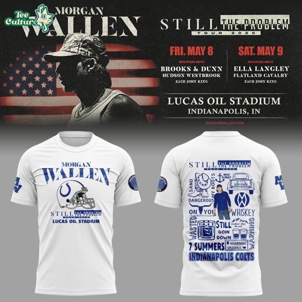 Indianapolis Colts x Morgan Wallen Still The Problem Tour 2026 live at Lucas Oil Stadium Shirt V2