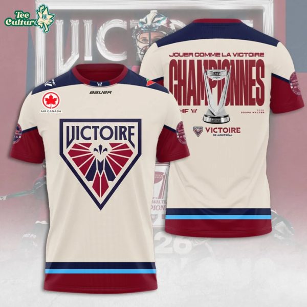 Limited Edition Victoire de Montréal PWHL Champions 2026 Shirt