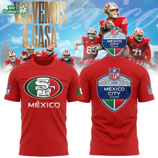 San Francisco 49ers 2026 NFL Mexico City Game Tshirt by Teesculture.com