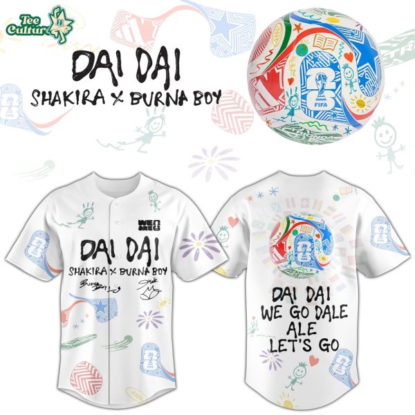 Shakira ft. Burna Boy Special World Cup 26 “DAI DAI” Limited Edition Jersey