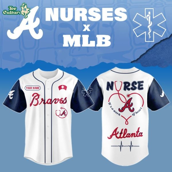 Atlanta Braves x Nurse Appreciation Personalized Special Edition Jersey - 3D Baseball Jersey