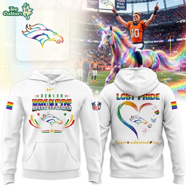 Denver Broncos x LGBT Pride Month 2026 Accept Understand Love Hoodie