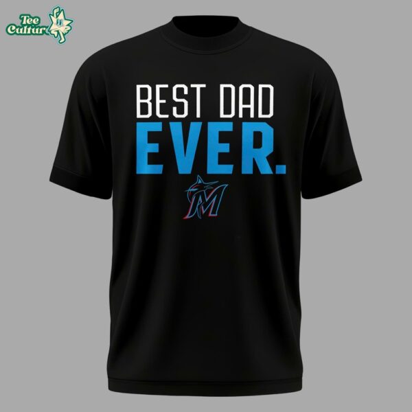 Miami-Marlins-Fathers-Day-Best-Dad-Ever-TShirt-Special-Edition-2.jpg
