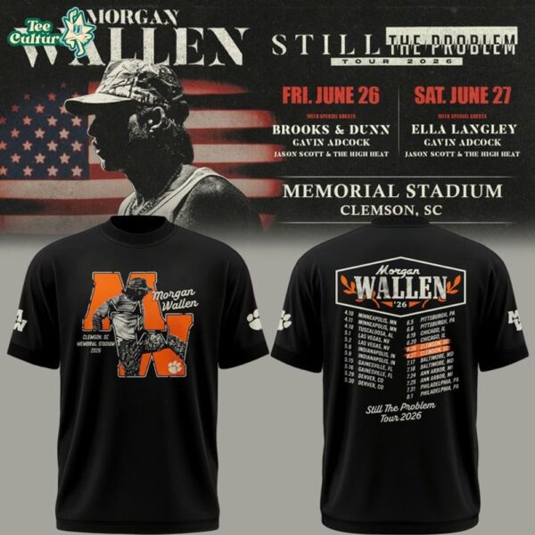Morgan Wallen x Clemson Tigers Still The Problem Tour 2026 Memorial Stadium T-Shirt
