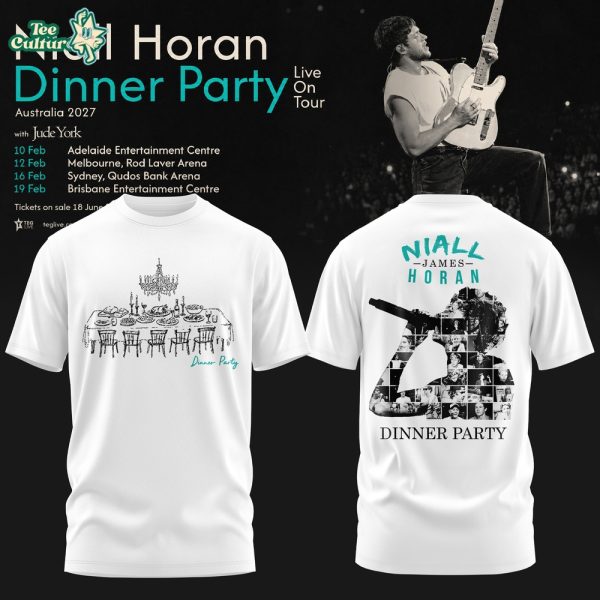 Niall Horan Dinner Party Live On Tour Australia Tee V4