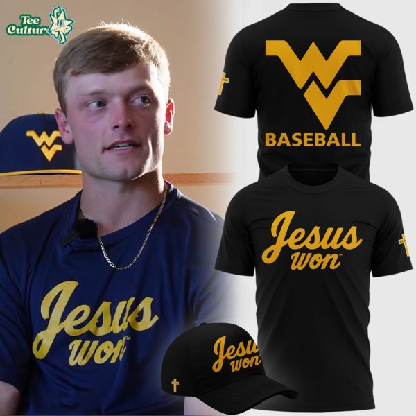 West Virginia Mountaineers JESUS WON T-Shirt 2026