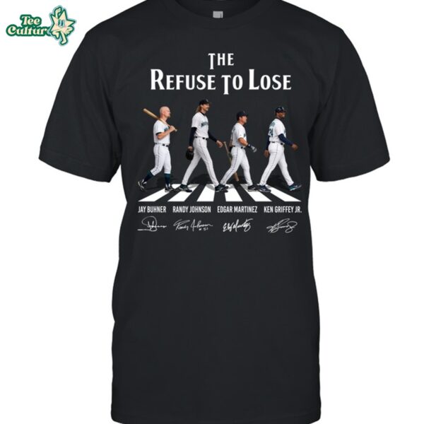 Abbey Road Seattle Mariners Refuse To Lose Graphic Unisex T-Shirt