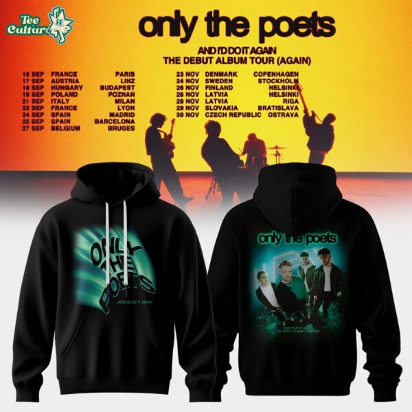 And I'd Do It Again - The Debut Album Tour 2026 Edition Hoodie V4