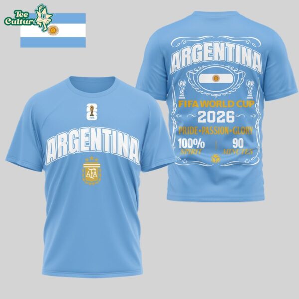 Argentina FIFA World Cup 2026 Pride Passion Glory Edition T-Shirt