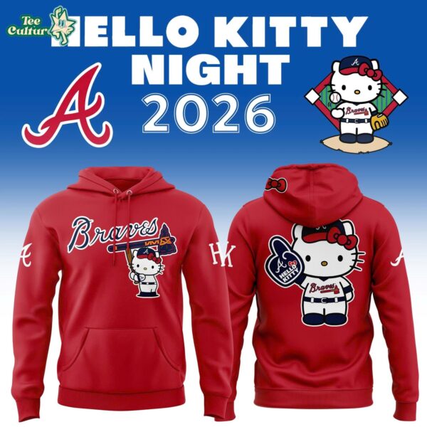 Atlanta Braves 2026 Hello Kitty Night Hoodie by Teesculture.com