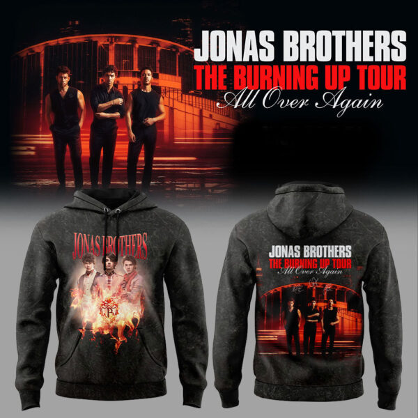 Jonas Brothers The Burning Up Tour All Over Again 2026 Concert Hoodie