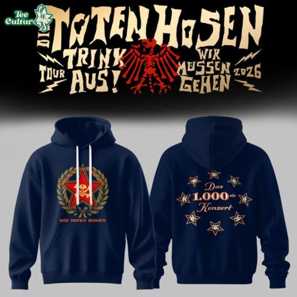 Die Toten Hosen "Trink Aus! Wir Müssen Gehen" Tour 2026 Hoodie