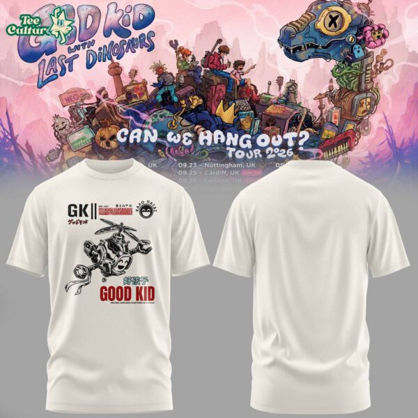Good Kid x Last Dinosaurs - Can We Hang Out? Tour 2026 Tshirt
