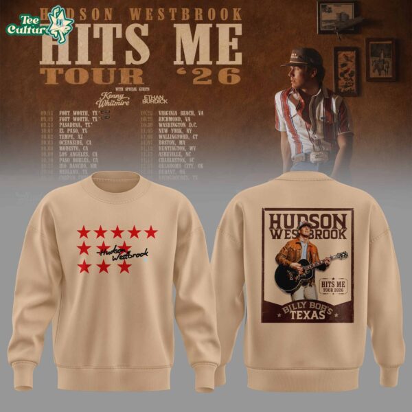 Hudson Westbrook "Hits Me Tour '26" Collection Sweatshirt