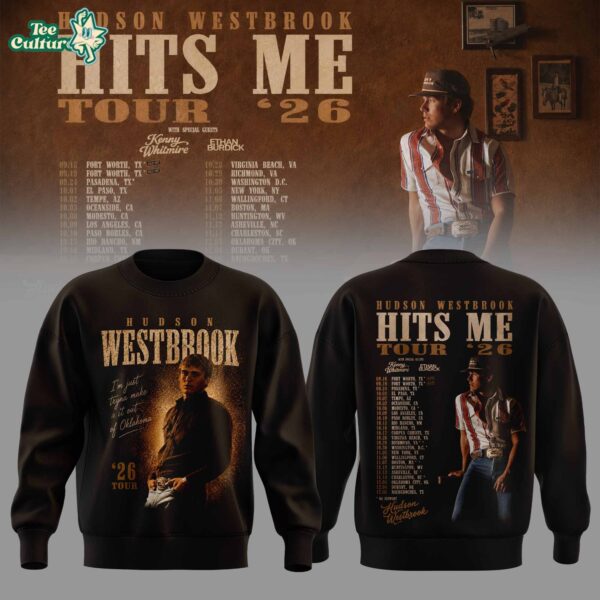 Hudson Westbrook "Hits Me Tour '26" Collection Sweatshirt V2