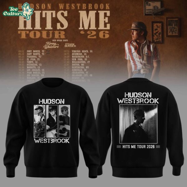 Hudson Westbrook "Hits Me Tour '26" Collection Sweatshirt V4