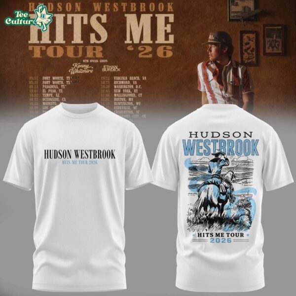 Hudson Westbrook "Hits Me Tour '26" Collection Tshirt V3