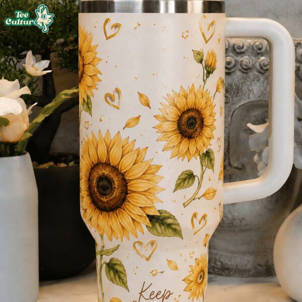 Keep Growing Sunflower - Tumbler 40oz
