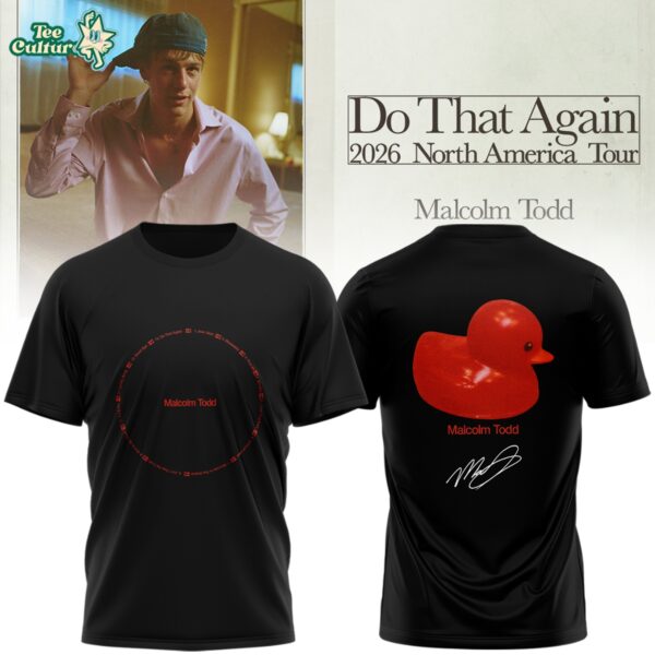 Malcolm Todd Do That Again Tour Signed Tshirt