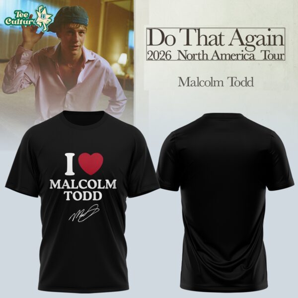 Malcolm Todd Do That Again Tour Signed Tshirt