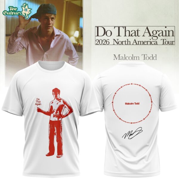 Malcolm Todd Do That Again Tour Signed Tshirt