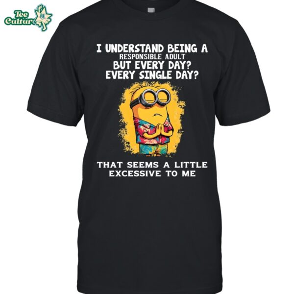 Minions A Little Excessive To Me Funny Graphic Unisex TShirt by Teesculture.com