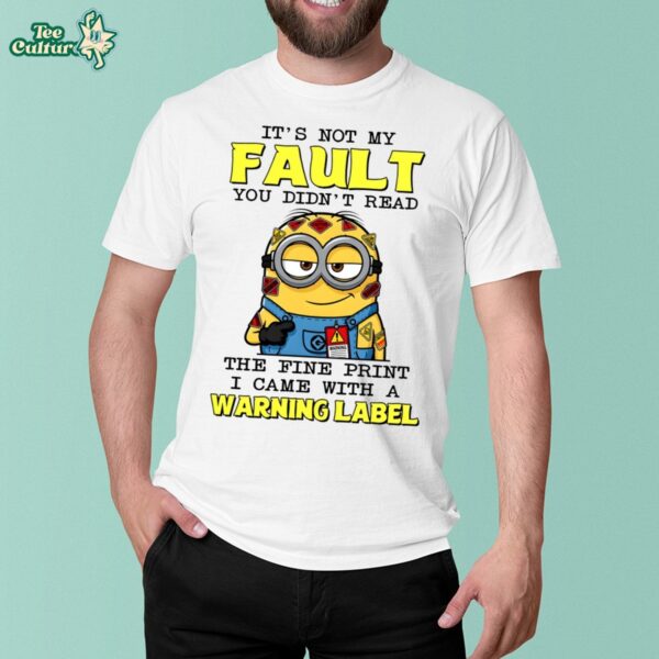 Minions-I-Came-With-A-Warning-Label-Funny-Graphic-Unisex-TShirt-2-1.jpg