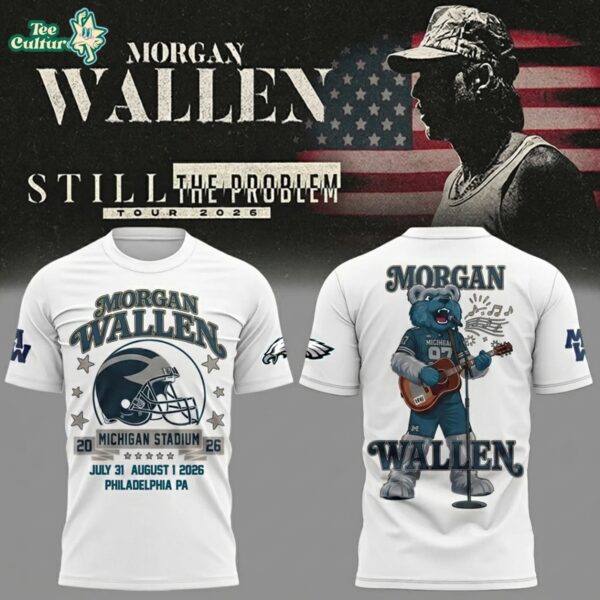 Morgan Wallen x Philadelphia Eagles Still The Problem Tour 2026 White T-Shirt