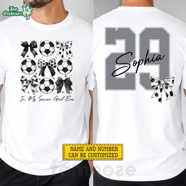 Personalized-Soccer-Girl-TwoSided-TShirt-In-My-Soccer-Girl-Era-Graphic-Tee-Gift-for-Soccer-Lovers-2.jpg