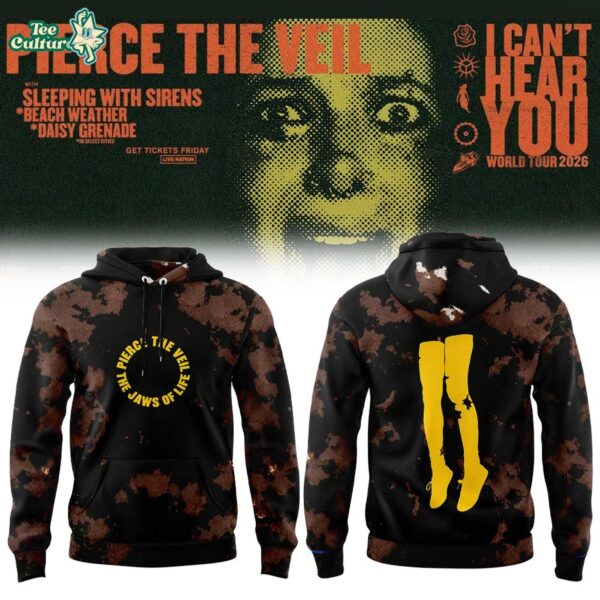 Pierce The Veil I Can't Hear You World Tour 2026 Tour Hoodie Ver4