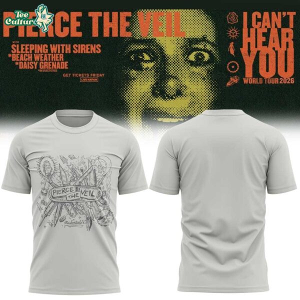 Pierce The Veil I Can't Hear You World Tour 2026 Tour T-Shirt