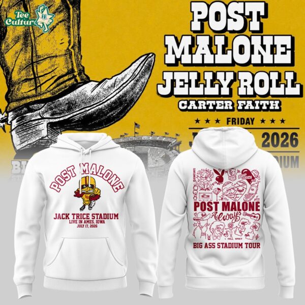 Post Malone Big Ass Stadium Tour 2026 x Iowa State Cyclones at Jack Trice Stadium Unisex Hoodie