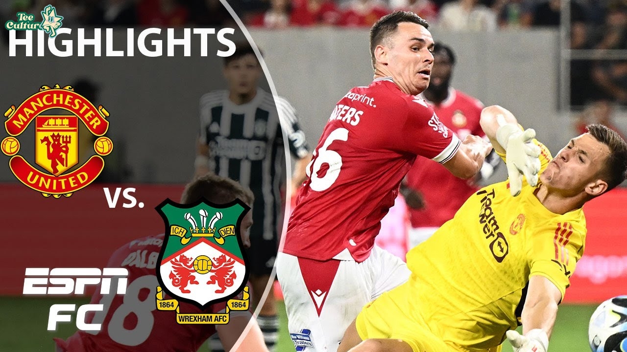 The Latest Buzz: Man United vs Wrexham Friendly Recap and Fan Highlights