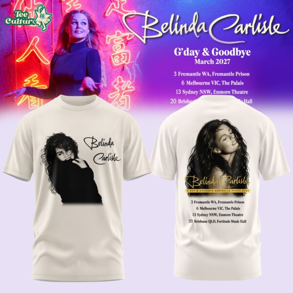 Belinda Carlisle G'day & Goodbye Australia Tour T-Shirt Limited Edition Ver3